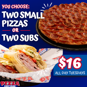 2 Small 1 Topping Pizzas $16